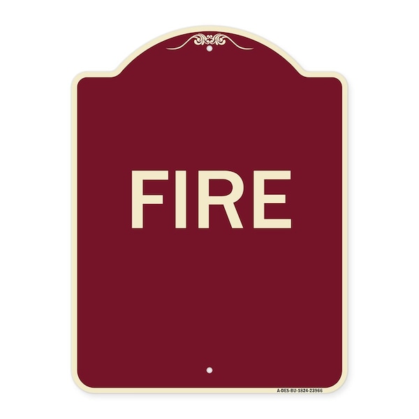 Signmission Designer Series Sign-Fire, Burgundy Heavy-Gauge Aluminum Sign, 24" x 18", BU-1824-23966 A-DES-BU-1824-23966 - main